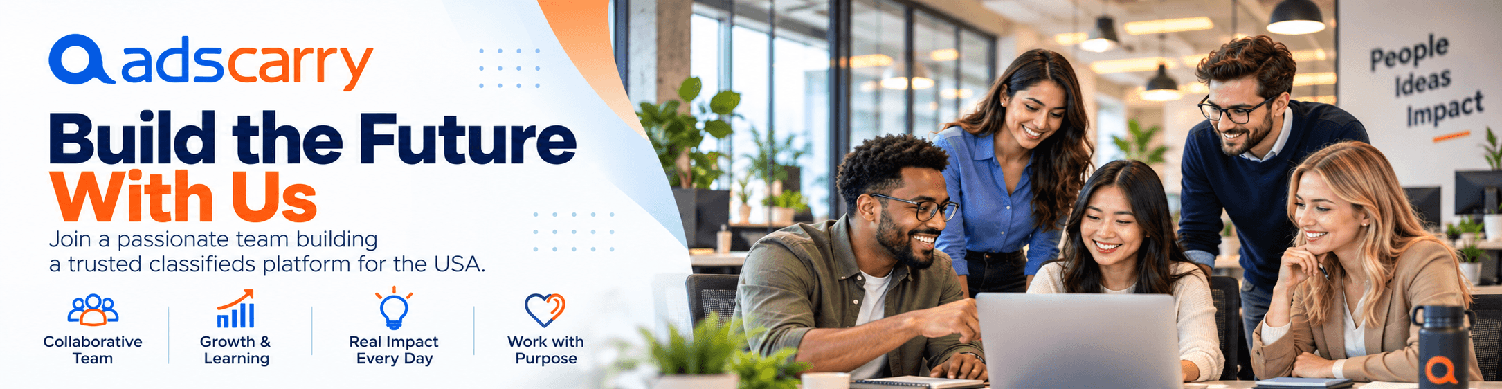 Adscarry team collaborating around a laptop: Build the Future With Us. Join a passionate team building a trusted classifieds platform for the USA. Collaborative team, growth and learning, real impact every day, work with purpose.